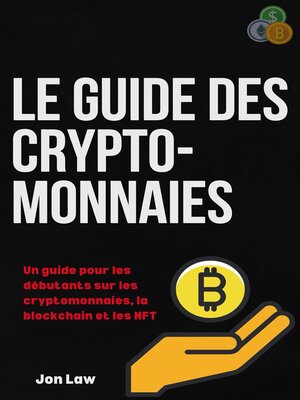 cover image of Le guide des cryptomonnaies